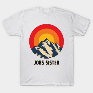 Jobs Sister T-Shirt